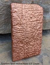 Load image into Gallery viewer, Sumerian Cuneiform tablet Medical Nippur Sculptural relief plaque www.Neo-Mfg.com 5.5&quot; Museum reproduction
